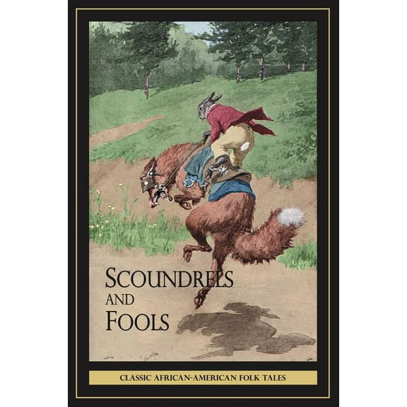 Scoundrels And Fools