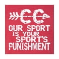 thumbnail image 2 of Go All Out Our Sport Is Your Sport's Punishment Cross Country Deluxe Soft T-Shirt Mens/Women, 2 of 3
