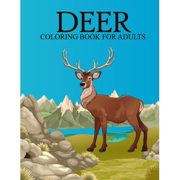 Amazing Deer coloring book for adults : Stress-relief coloring book for ...
