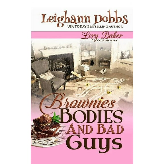 Lexy Baker Mystery Brownies, Bodies and Bad Guys, Book 5, (Paperback)