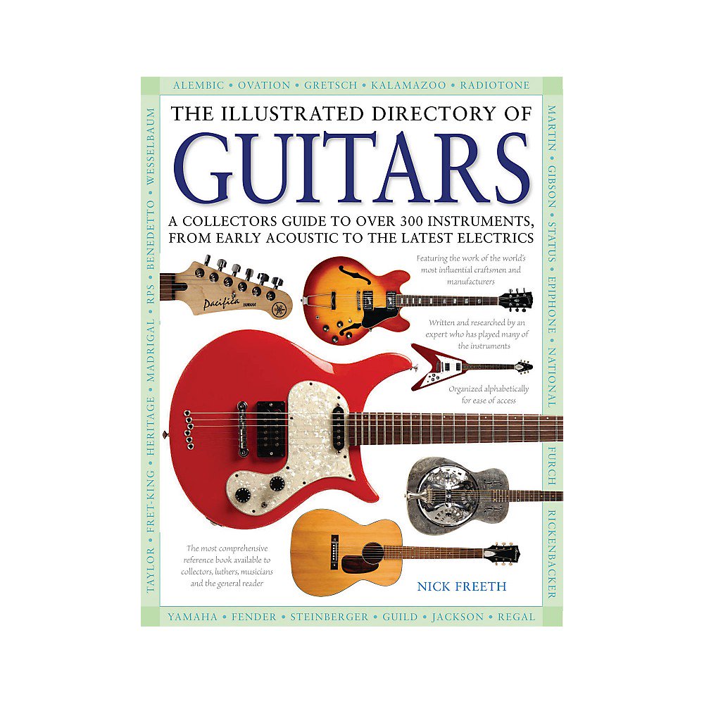 Hal Leonard The Illustrated Directory Of Guitars hard cover book
