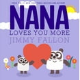 thumbnail image 2 of Nana Loves You More (Hardcover), 2 of 2