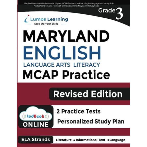 Pre-Owned Maryland Comprehensive Assessment Program (MCAP) Test Practice: Grade 3 English Language Arts Literacy (ELA) Practice Workbook and Full-length Online... (Paperback) 1678718343 9781678718343