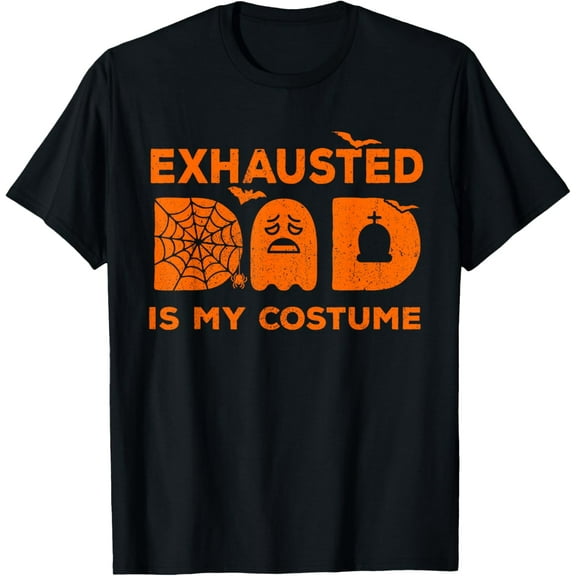 Mens Exhausted Dad Is My Costume Ghost Matching Halloween Men T-Shirt