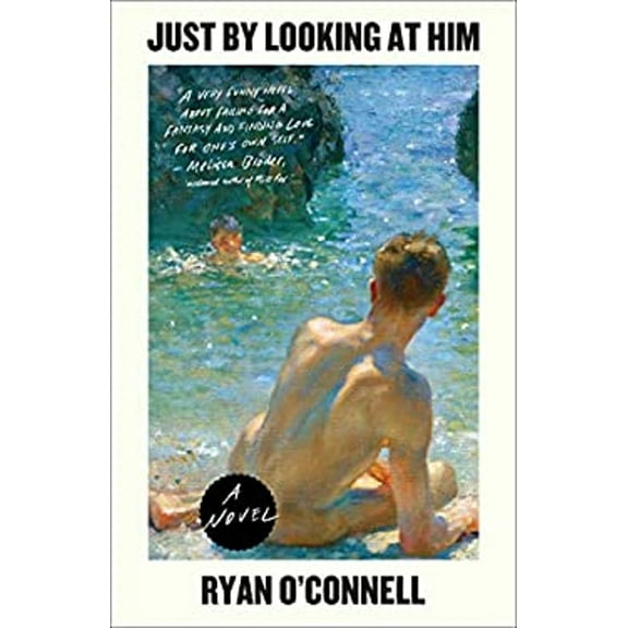 Pre-Owned Just by Looking at Him (Hardcover) 1982178582 9781982178581