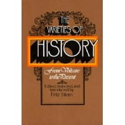The Varieties of History: From Voltaire to the Present, Pre-Owned (Paperback)