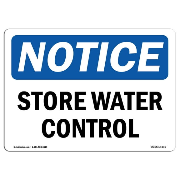 OSHA Notice Signs - Storm Water Control Sign  | Extremely Durable Made in the USA Signs or Heavy Duty Vinyl label Decal | Protect Your Construction Site, Warehouse, Shop Area & Business