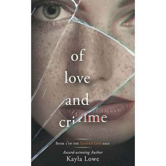 Tainted Love Saga Of Love and Crime: A Women's Fiction Story, Book 5, (Paperback)