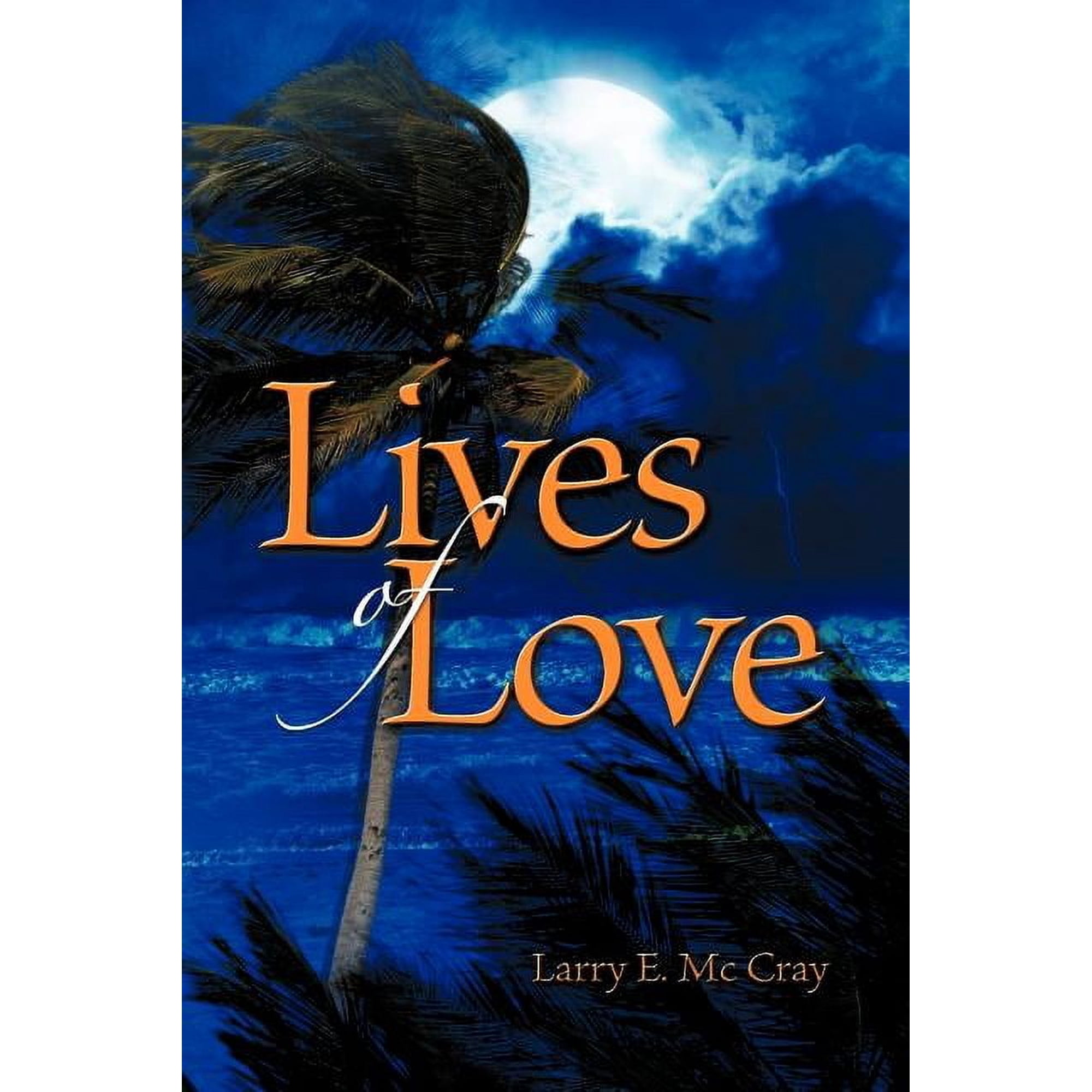 Lives of Love (Paperback)