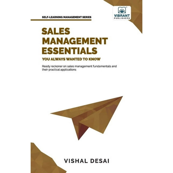 Self-Learning Management Sales Management Essentials You Always Wanted To Know, (Paperback)