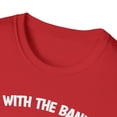 thumbnail image 4 of I'm With The Banned, Gildan Unisex Softstyle T-Shirt, Graphic Tee, S-3XL, 4 of 4
