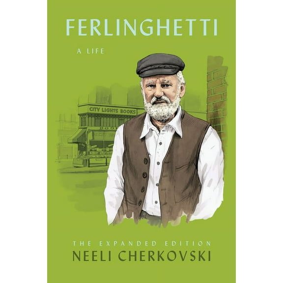 Ferlinghetti: A Life (Paperback)