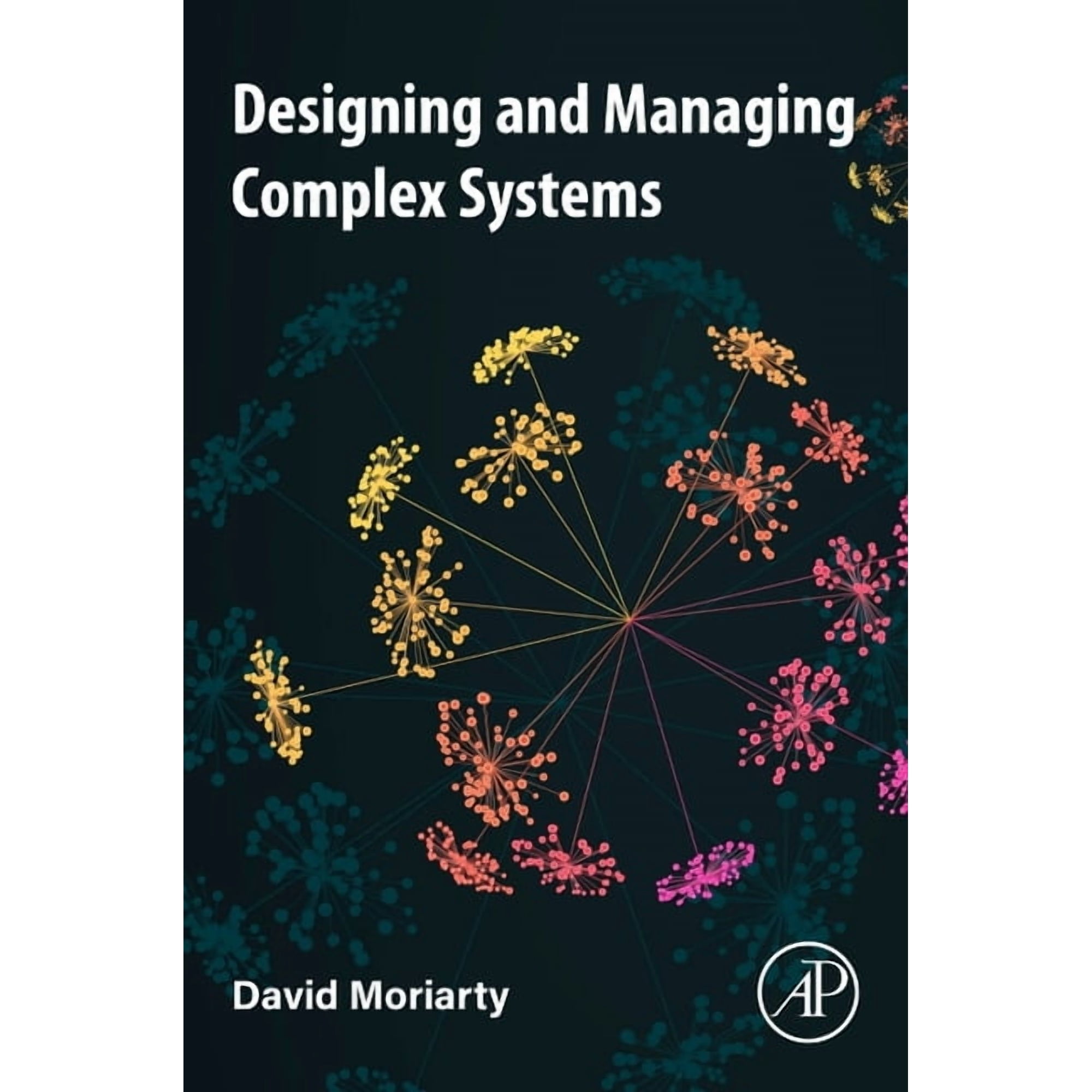 Designing and Managing Complex Systems (Paperback)