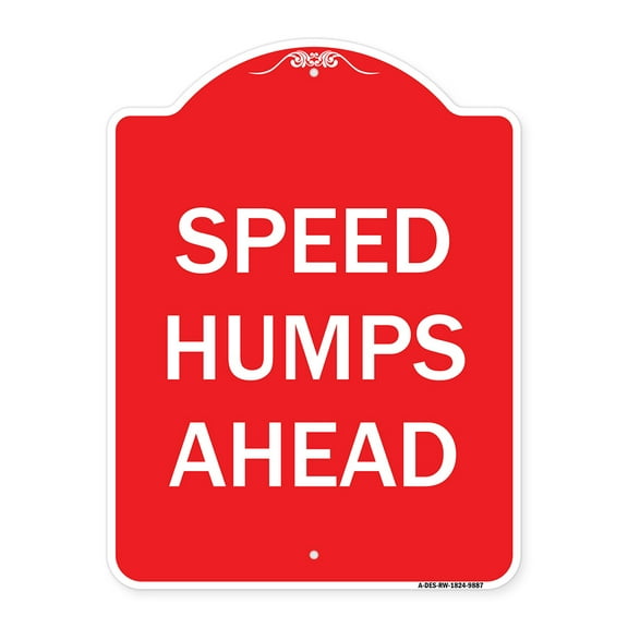 SignMission Designer Series Sign - Speed Humps Ahead | Red & White 18" x 24" Heavy-Gauge Aluminum Architectural Sign | Protect Your Business & Municipality | Made in the USA