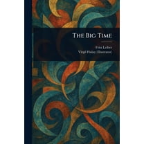 The Big Time, (Paperback)