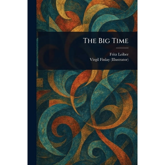 The Big Time, (Paperback)