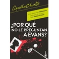 thumbnail image 1 of Libro ¿por Que No Le Preguntan A Evans? Tapa Blanda, Autor Agatha Christie, Editorial Booket Mexico, 1 of 1