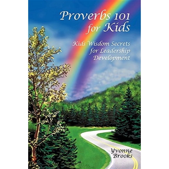 Pre-Owned Proverbs 101 for Kids: Kids Wisdom Secrets for Leadership Development (Paperback)