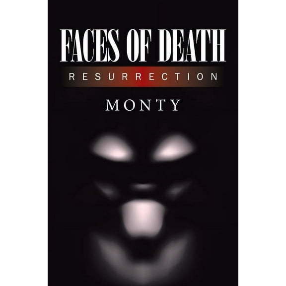 Faces of Death: Resurrection (Paperback)