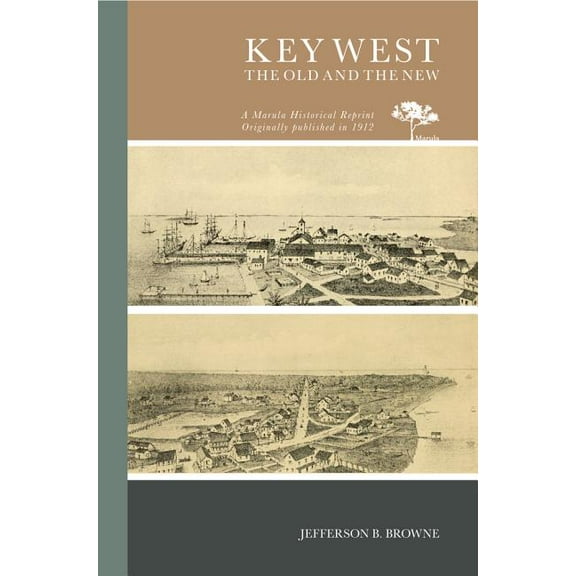 The Key West Old and the New, (Paperback)