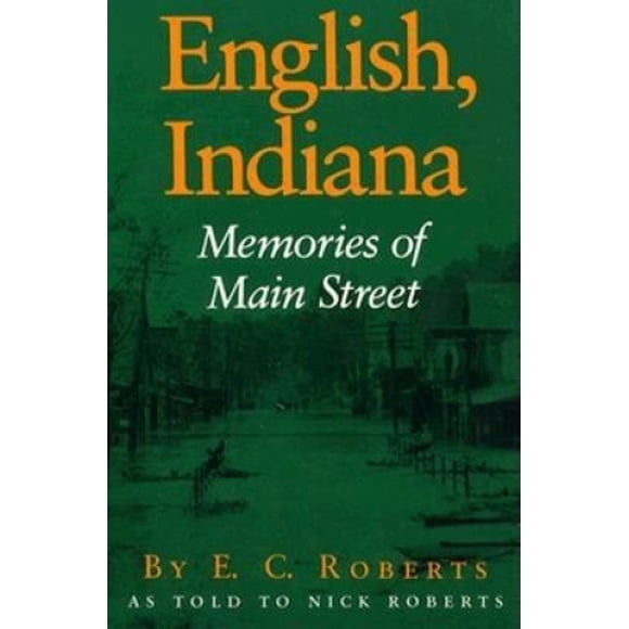 English, Indiana: Memories of Main Street