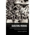 thumbnail image 1 of Darkening Mirrors: Imperial Representation in Depression-Era African American Performance, 1 of 1