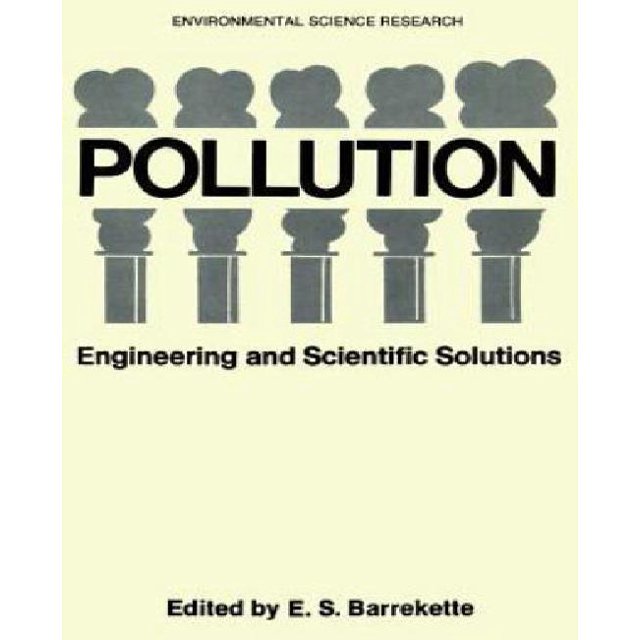 Pollution: Engineering and Scientific Solutions (Environmental Science Research)