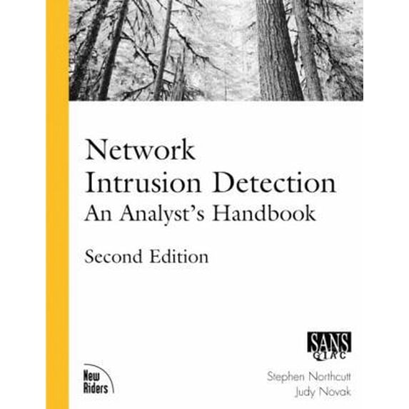 Pre-Owned Network Intrusion Detection: An Analyst's Handbook (2nd Edition) (Paperback) 0735710082 9780735710085
