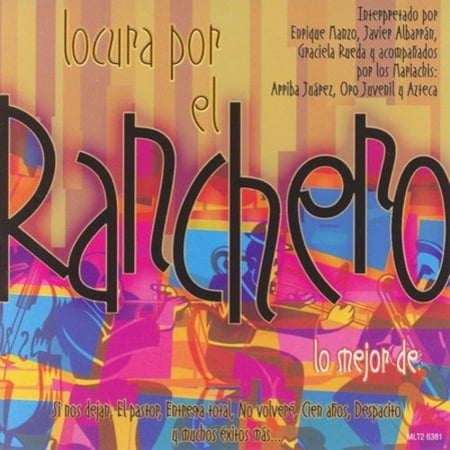 Locura Por El Ranchero