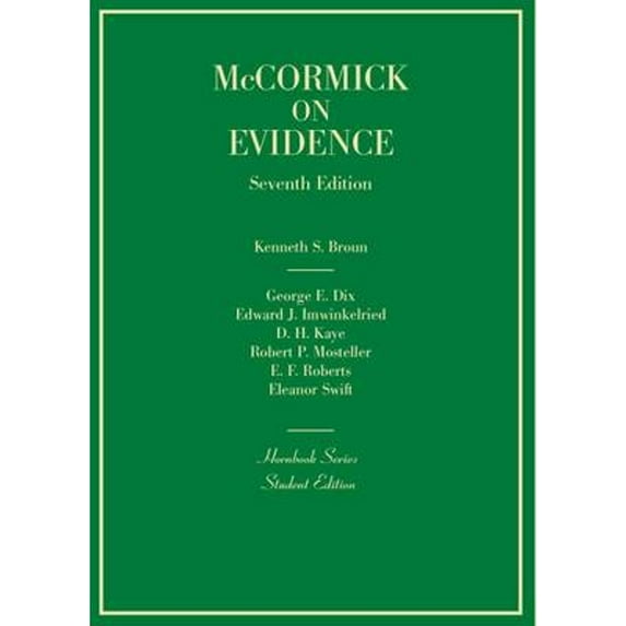 Pre-Owned Evidence (Hardcover) by Kenneth S. Broun, George E. Dix, Edward J. Imwinkelried