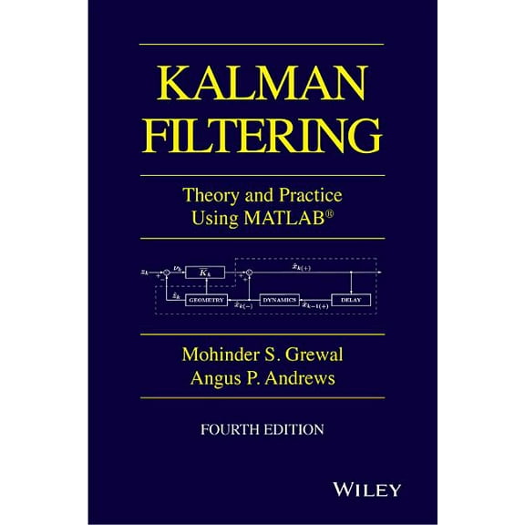 IEEE Press Kalman Filtering: Theory and Practice with MATLAB, (Hardcover)