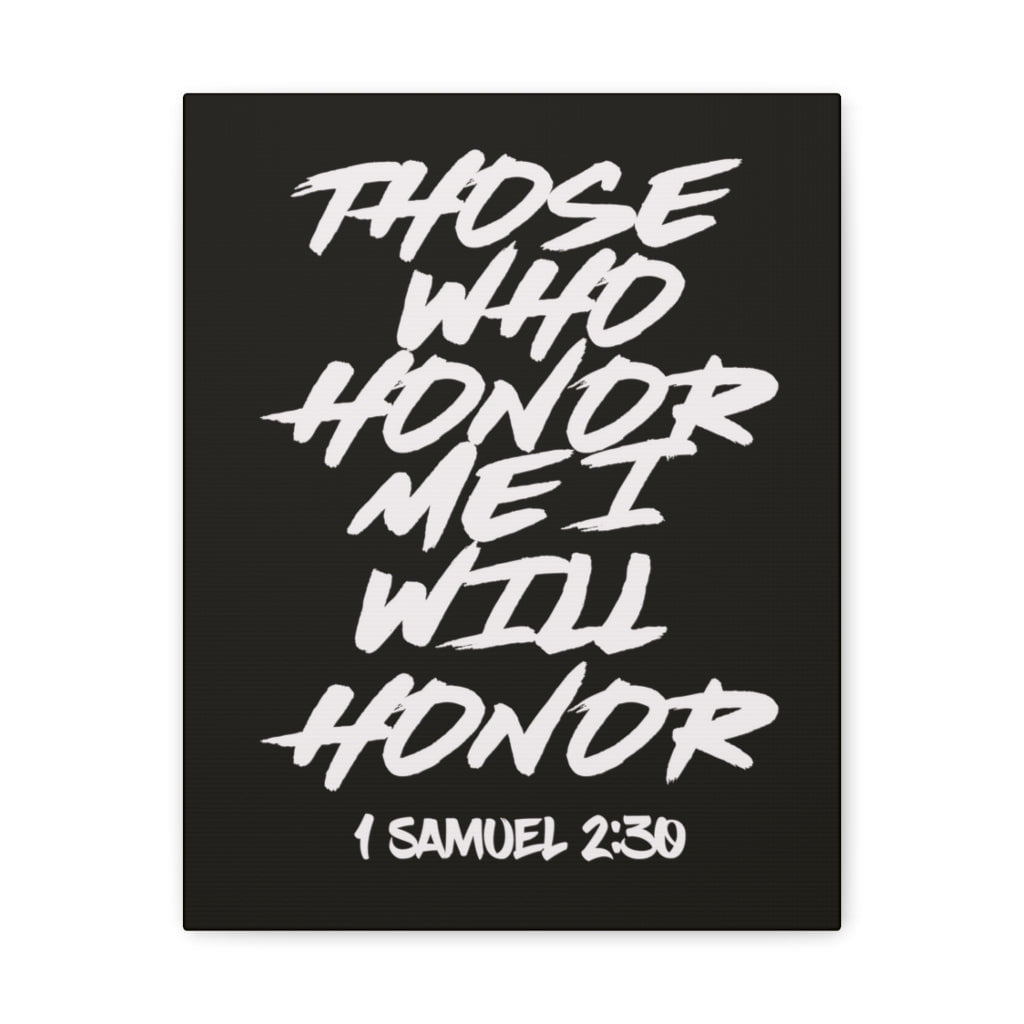 Scripture Walls I Will Honor 1 Samuel 2 30 Bible Verse Canvas Christian scripture-walls-i-will-honor-1-samuel-2-30-bible-verse-canvas-christian