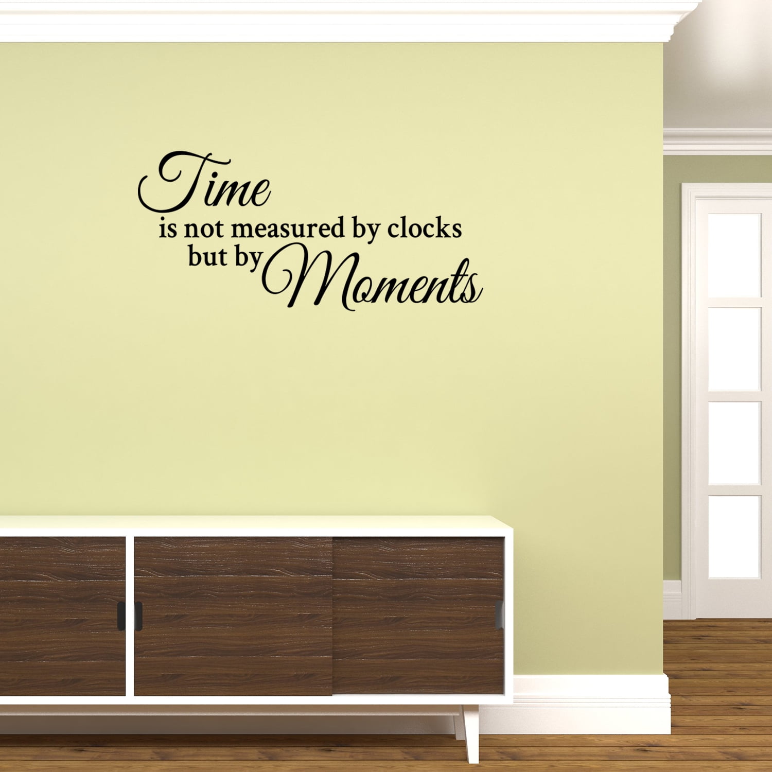 Time Is Not Measured By Clocks But By Moments Vinyl Decal Quotes