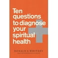 thumbnail image 1 of Pre-Owned Ten Questions to Diagnose Your Spiritual Health (Paperback) 1641583304 9781641583305, 1 of 1
