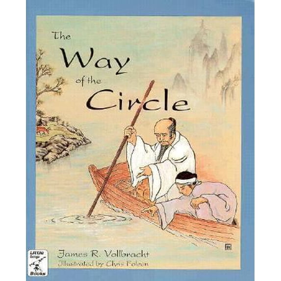 Pre-Owned The Way of the Circle (Paperback) 0915166763 9780915166763