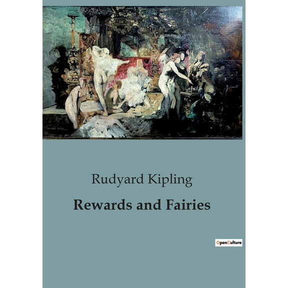 Rewards and Fairies: The Intrigues and Challenges of Ralph Fairbanks on the Great Northern Railroad, (Paperback)
