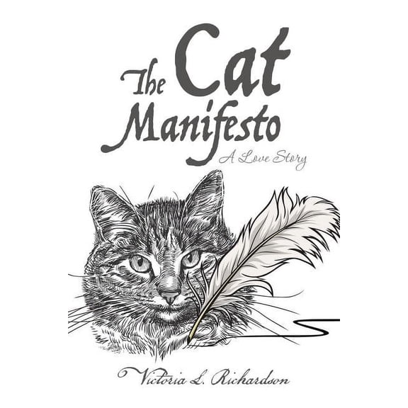 The Cat Manifesto: A Love Story