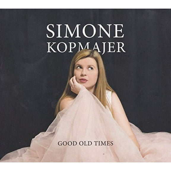 Simone Kopmajer - Good Old Times - Music & Performance - CD