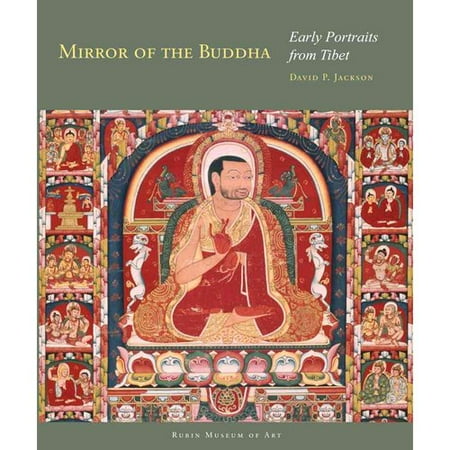 Mirror of the Buddha: Early Portraits from Tibet