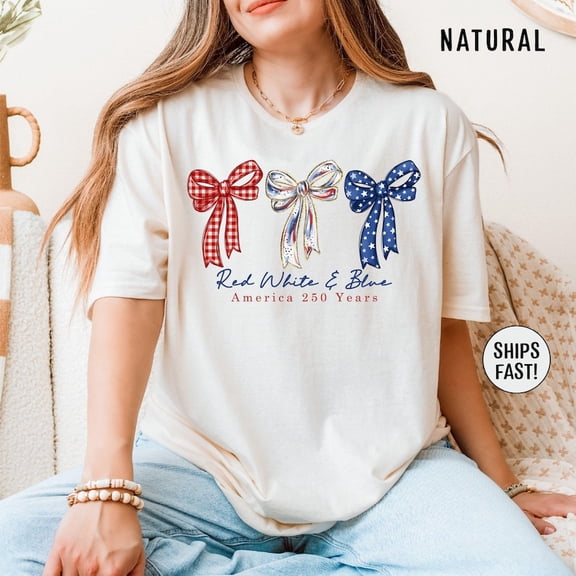 America 250 Years Shirt, Patriotic Coquette Bow Shirt Red White Blue Tee, 4th of July Tshirt, 250th Anniversary Tee for Women Summer