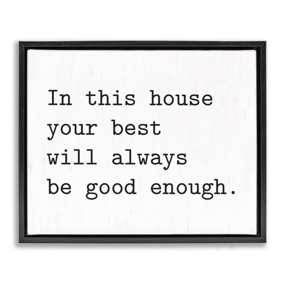 Stupell Industries Farmhouse In This House Encouraging Family Quote Sign Black Floating Frame Canvas Art, 21 x 17, by Lettered and Lined
