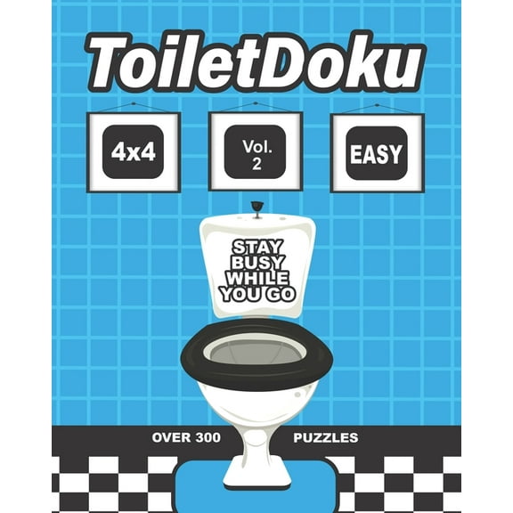 Toiletdoku: ToiletDoku Vol 2 Easy 4x4: Sudoku: Educational brain games for kids and adults, with easy 4x4 grid puzzles (Paperback)