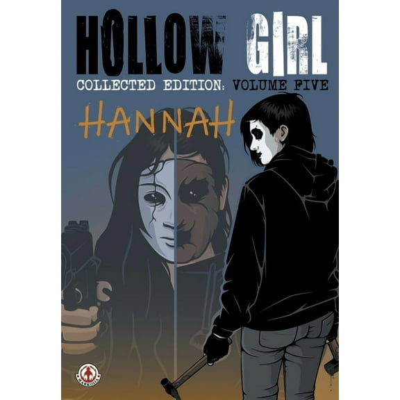Hollow Girl Collected Edition Volume 5 - Hannah, (Paperback)