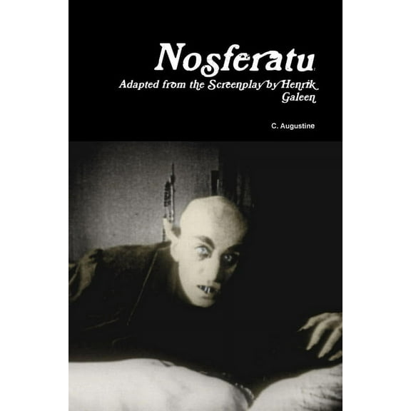 Nosferatu: Adapted from the Screenplay by Henrik Galeen (Paperback)