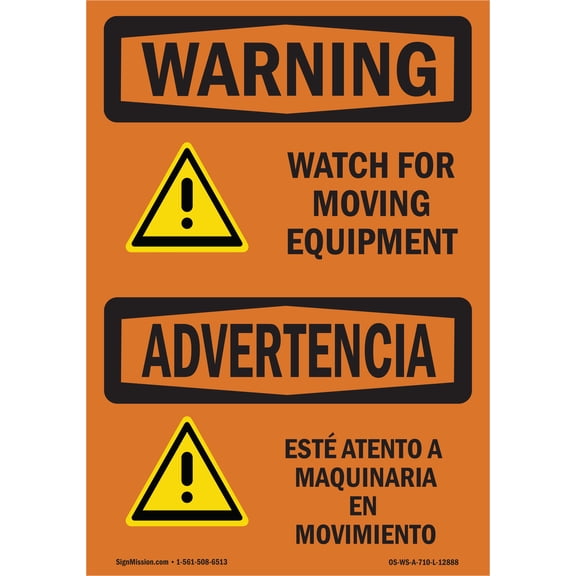 OSHA WARNING Sign - Watch For Moving Equipment Bilingual | Decal | Protect Your Business, Work Site, Warehouse & Shop Area | Made in the USA