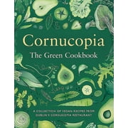 Cornucopia: The Green Cookbook (Hardcover)