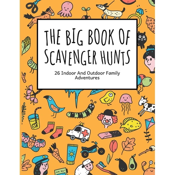 The Big Book Of Scavenger Hunts, (Paperback)