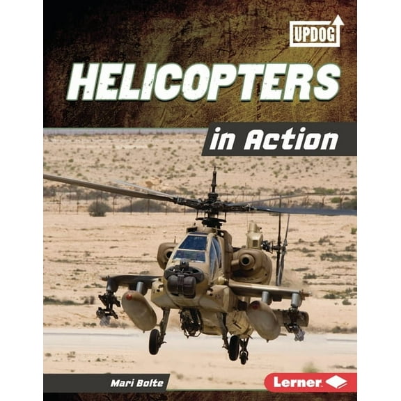 Military Machines (Updog Books (Tm)) Helicopters in Action, (Hardcover)
