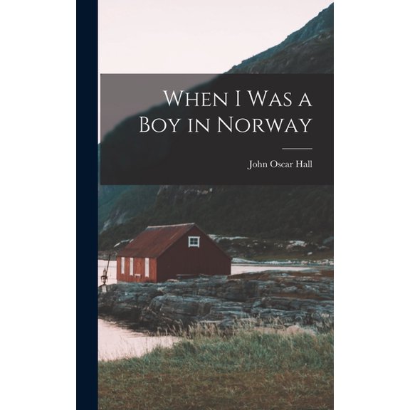 When I was a Boy in Norway (Hardcover)