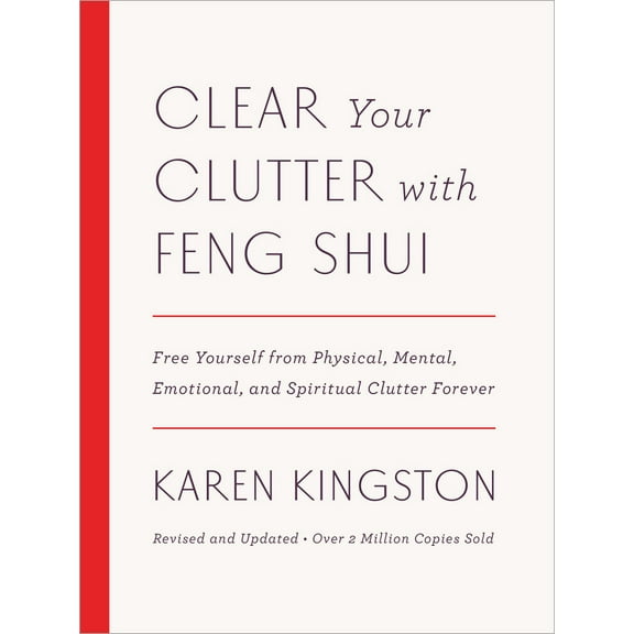Pre-Owned Clear Your Clutter with Feng Shui (Revised and Updated): Free Yourself from Physical, Mental, Emotional, and Spiritual Clutter Forever (Hardcover) 1101906588 9781101906583